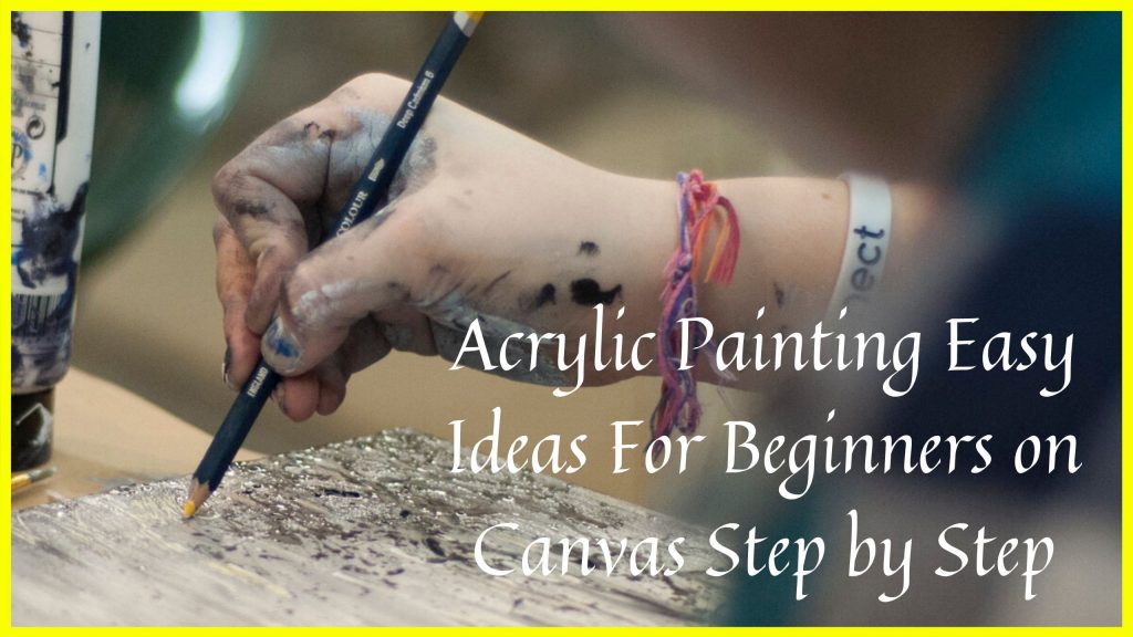 Artist learning to paint first acrylic painting