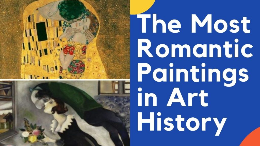 The Most Romantic Paintings in Art History