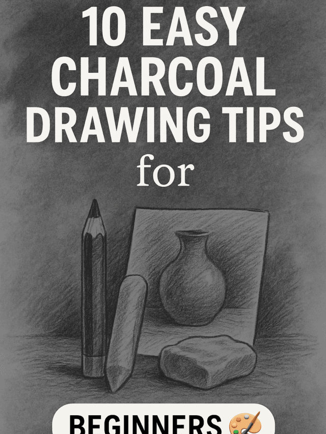10 Easy Charcoal Drawing Tips for Beginners 🎨🖤